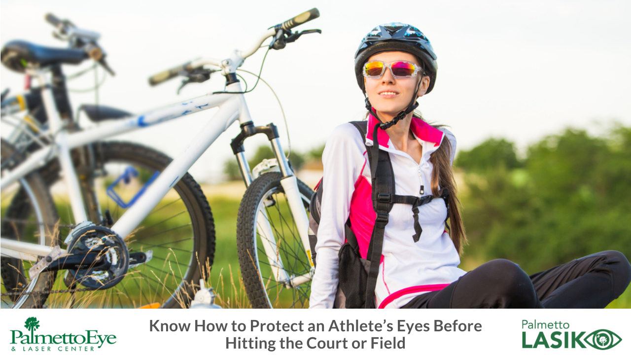 Sports Eye Safety Month - Palmetto Eye and Laser | Eye Doctor ...