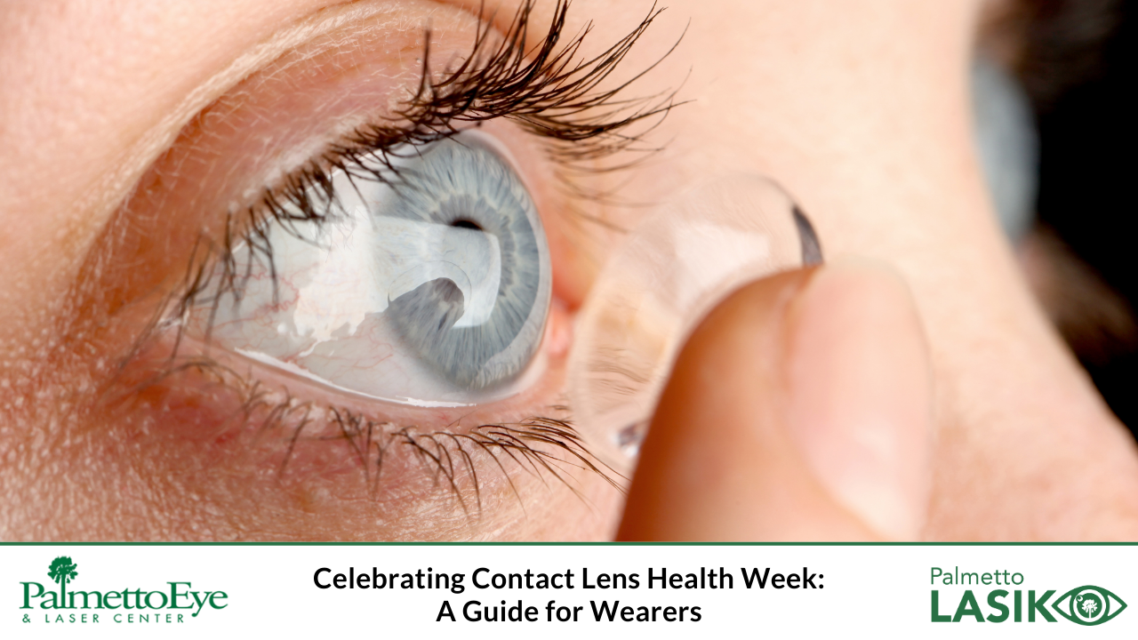 Celebrating Contact Lens Health Week: A Guide for Wearers